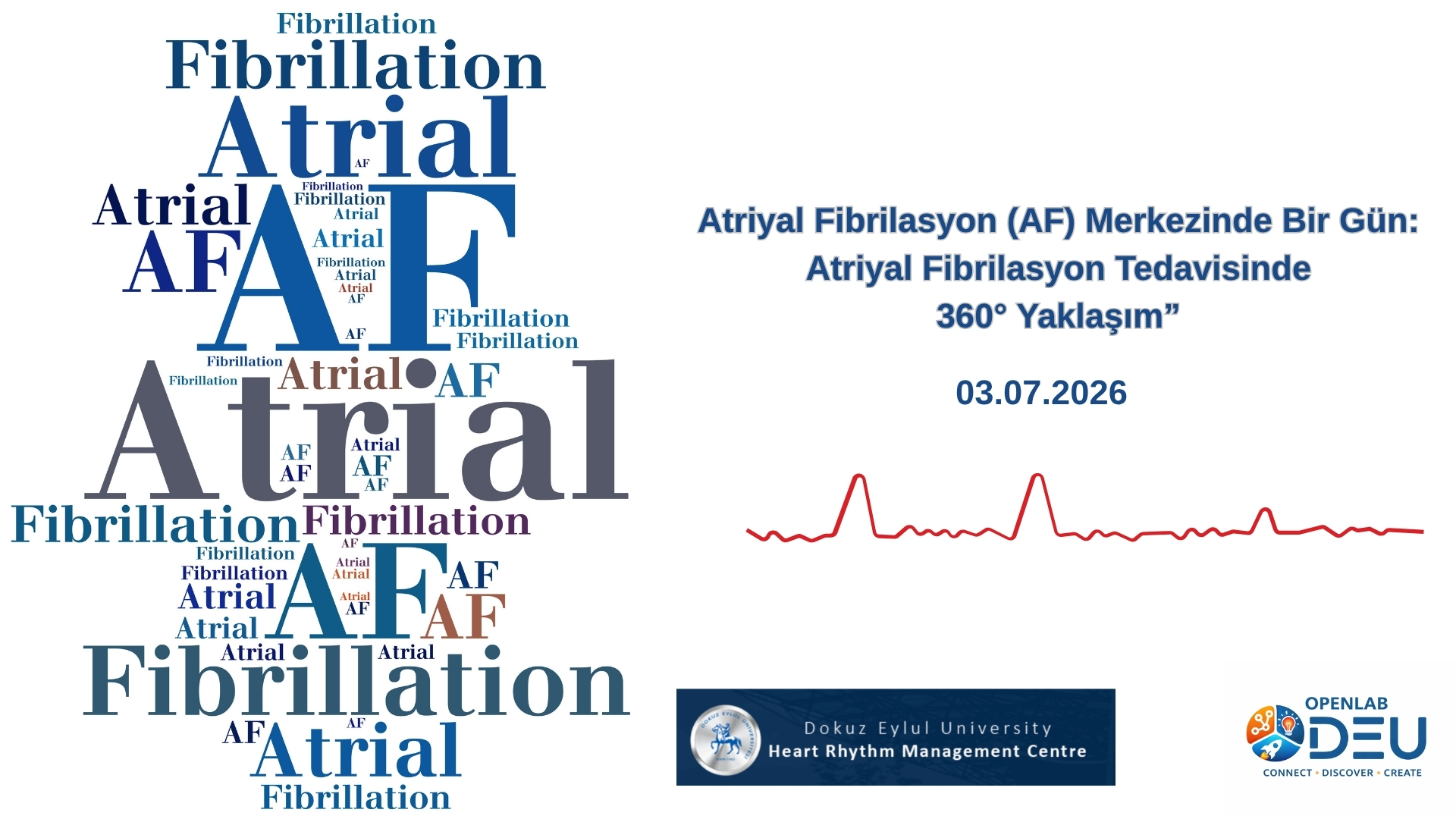 “Atriyal Fibrilasyon (AF) Merkezinde Bir Gün Atriyal Fibrilasyon Tedavisinde 360° Yaklaşım”-2
